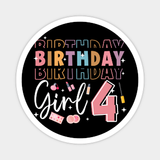 Personalized Make up 4th Birthday Beauty slip over Birthday Girl Gift Make Up Girl Tee Magnet